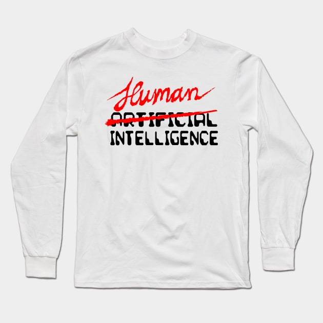 Human Intelligence Long Sleeve T-Shirt by NewSignCreation